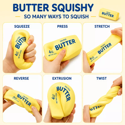 A six-panel demonstration graphic showing a yellow novelty squishy toy labeled 'SALTED BUTTER 4oz NET WT 142g' being squeezed, pressed, stretched, reversed, extruded, and twisted. Large text at the top reads 'BUTTER SQUISHY SO MANY WAYS TO SQUISH.
